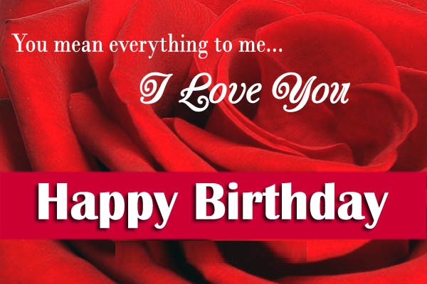 Happy Birthday wishes for love  Wishes for Him or Her
