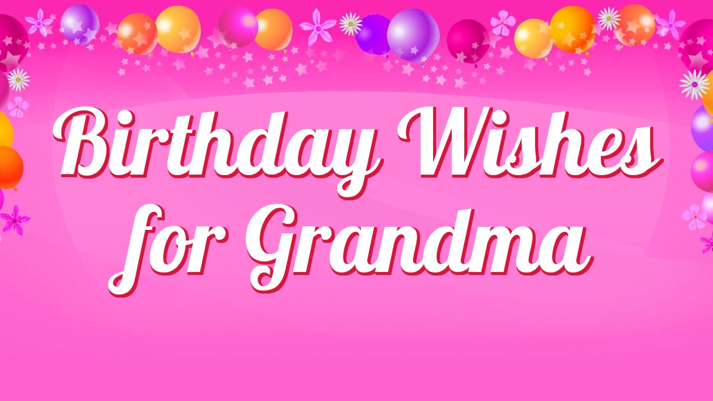 Happy Birthday to Grandmother