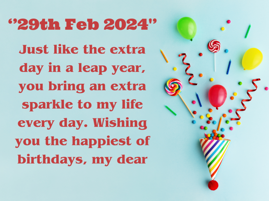 Leap Year Birthday Wishes & Messages